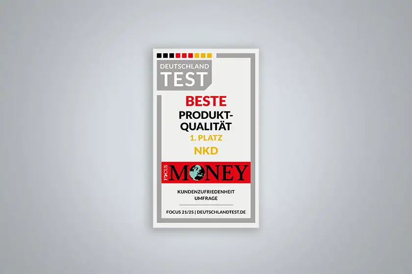 NKD ERHÄLT ZUM 5. MAL IN FOLGE DIE AUSZEICHNUNG „BESTE PRODUKTQUALITÄT“